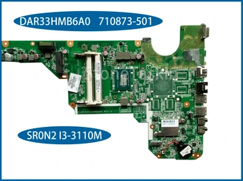 Най-добрата стойност 710873-501 За HP Pavilion G4-2000 G7-2000 дънна Платка на лаптоп DAR33HMB6A0 SR0N2 I3-3110M DDR3 100% тествана