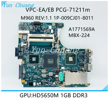 A1771569A за дънната платка на лаптоп Sony _BOS_EA/B MBX-224 M960 REV: 1,1 1P-009CJ01-8011 HD5650M 1 GB DDR3 основната такса е 100% пълен тест